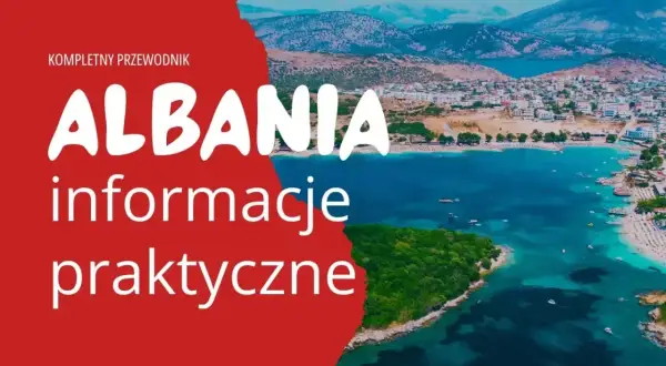 Kompletny przewodnik po Albanii na dowód. Praktyczne informacje o podróży do tego pięknego kraju z widokiem na zatokę.